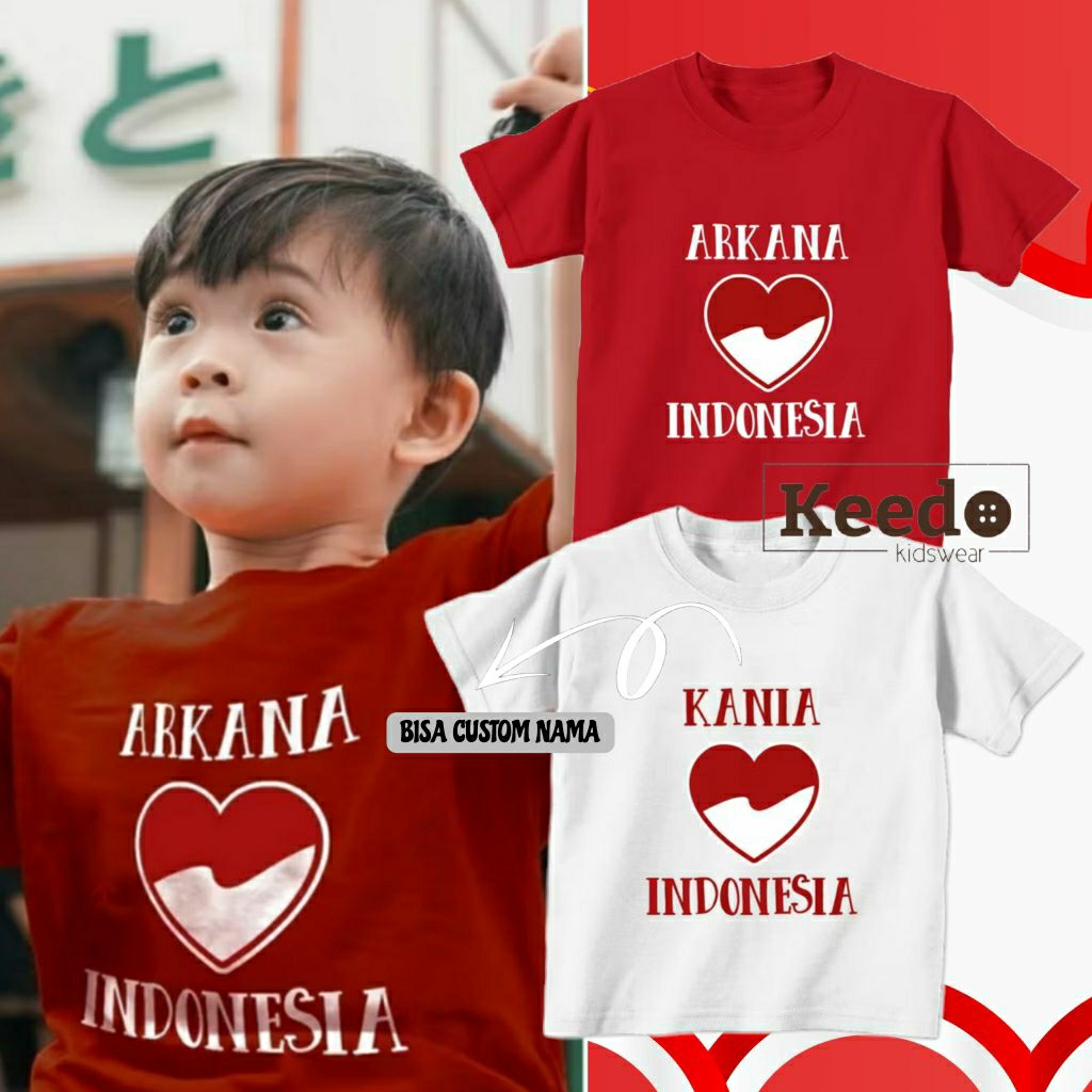 KEEDO LOVE INDONESIA GRATIS NAMA ANAK TSHIRT / BAJU KAOS ANAK PEREMPUAN LAKI LAKI UNISEX DEWASA ACAR