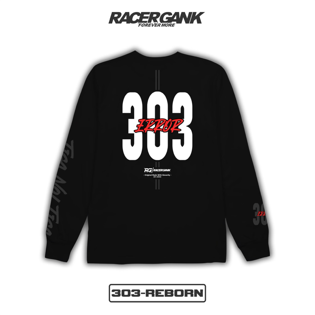 KAOS RACERGANK ORIGINAL RACER GANK SIMPLE RACERGANK || RG 303 Reborn Lengan Panjang