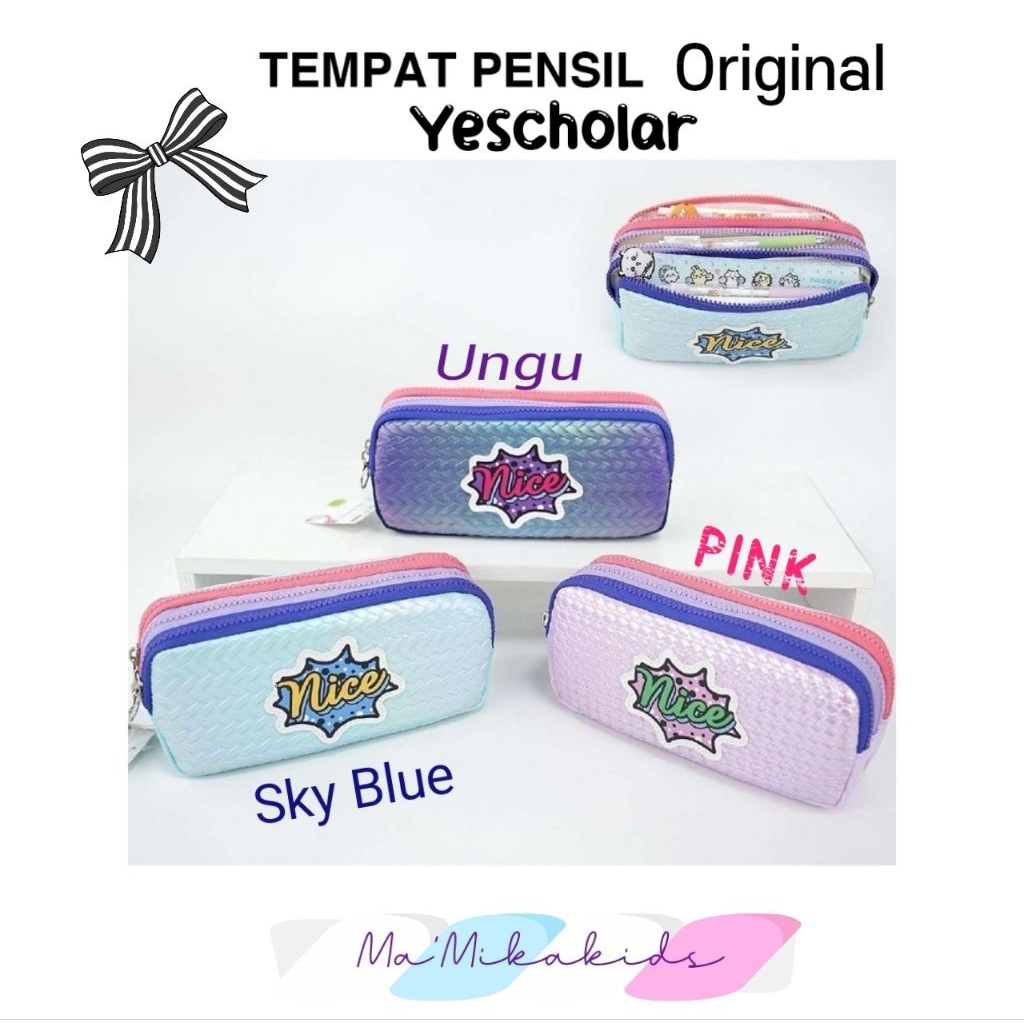 

Tempat Pensil/Pouch Nice Original Yescholar
