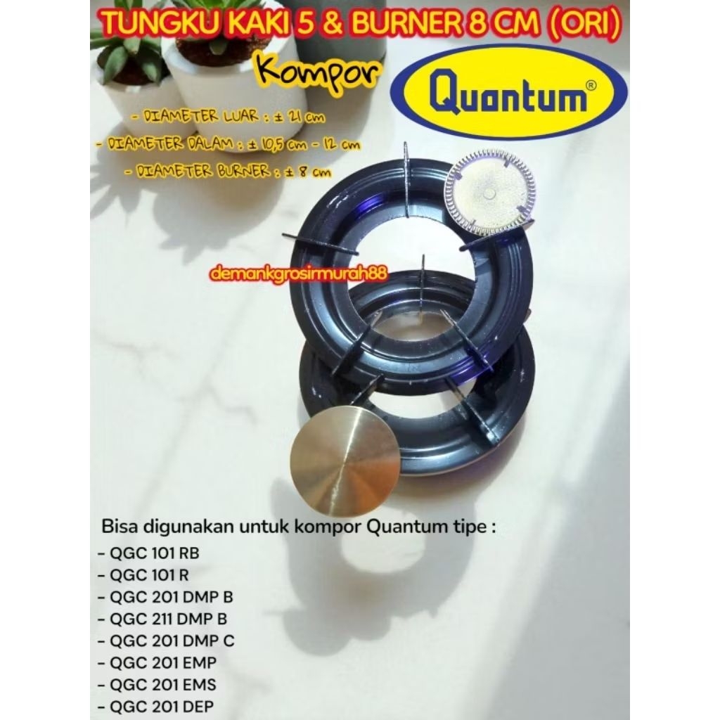 TERMURAH... TUNGKU TATAKAN QUANTUM KAKI 5 & Burner kuningan kompor quantum 8cm.2 set