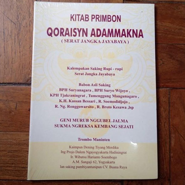 PRIMBON JAWA LENGKAP : RAMALAN KITAB PRIMBON QURAISYN ADAMMAKNA - SERAT JANGKA JAYABAYA