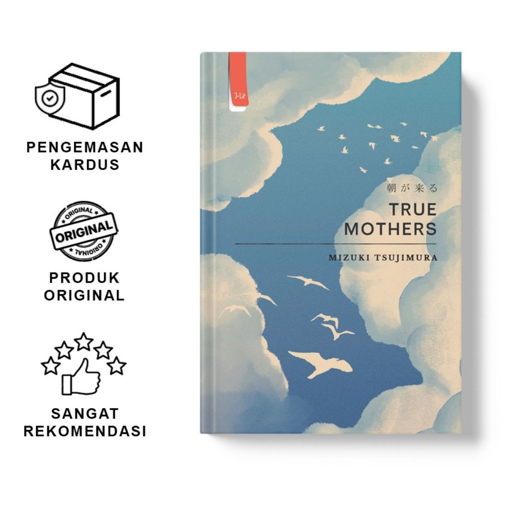 Buku True Mothers - Mizuki Tsujimura Penerbit Haru