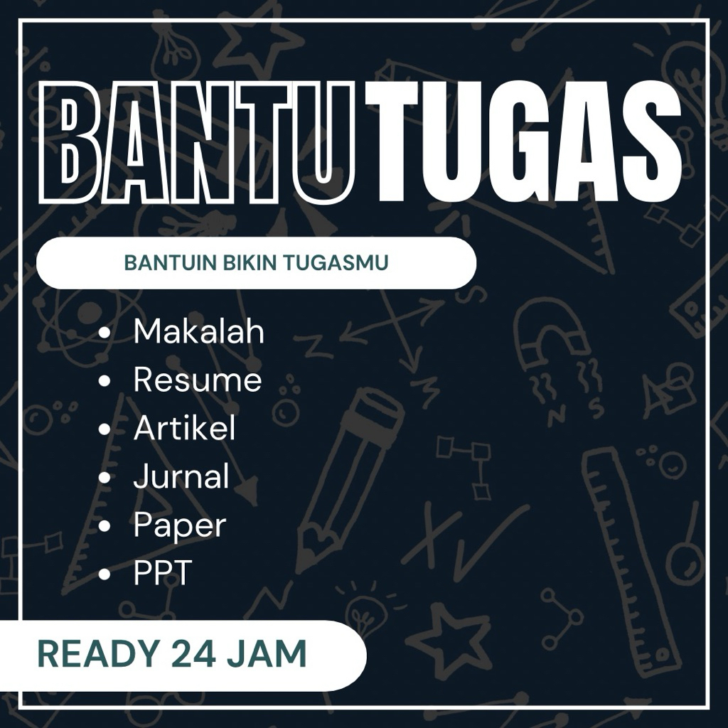BANTU TUGASMU MAKALAH, RESUME, ARTIKEL, JURNAL, PAPER, PPT