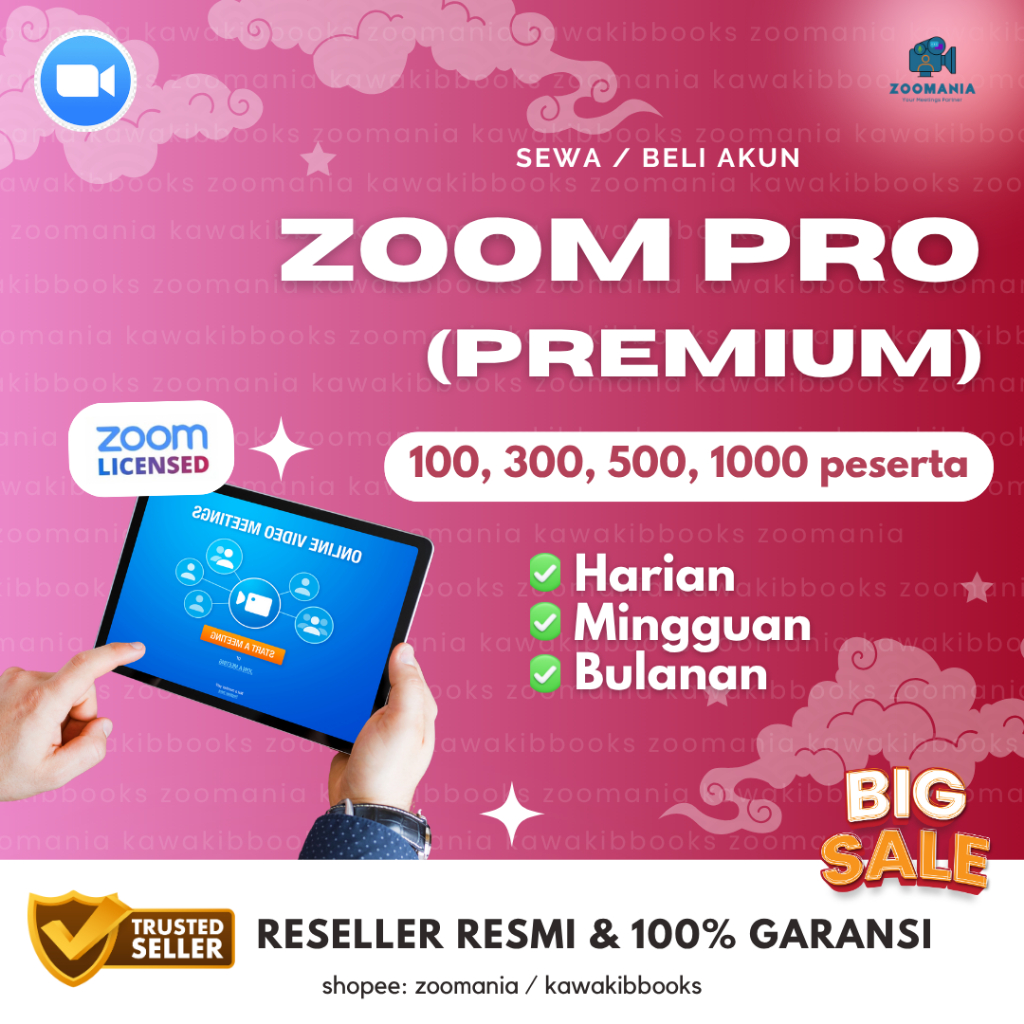 Zoom Pro Harian Mingguan Bulanan 100 300 500 1000 Peserta Fitur Lengkap
