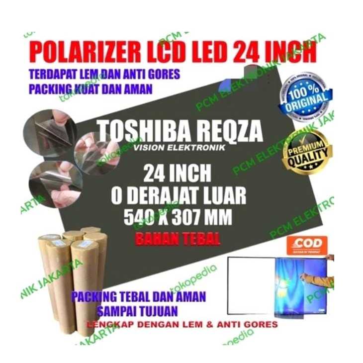 RH9367 polarizer polaris tv led lcd 24inch 24 inch toshiba regza 0 derajat by PCM LTC GLODOK