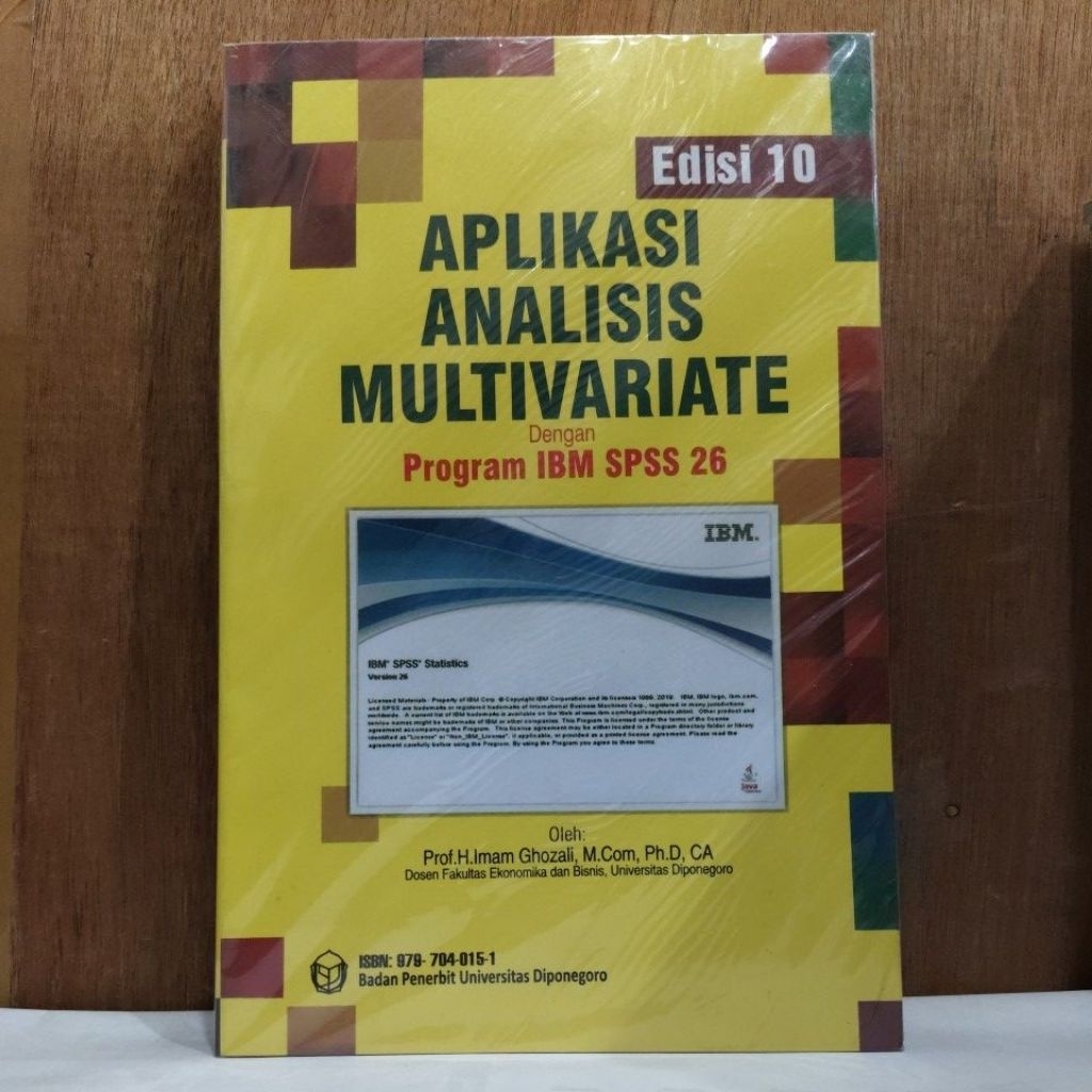 Edisi 10 Aplikasi Analisis Multivariate dengan Program IBM SPSS 26 oleh H. Imam Ghozali