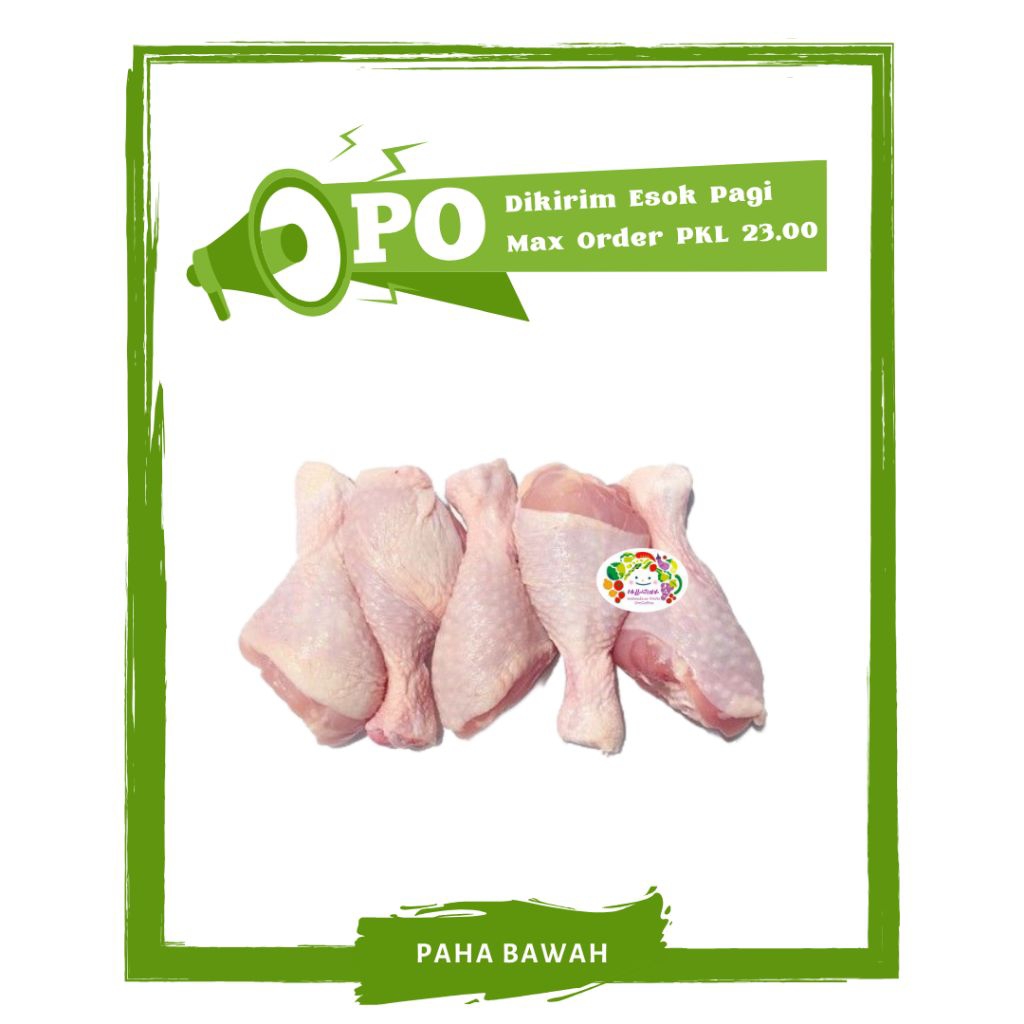 

Paha Bawah Ayam / Daging Segar PO Mallahrizwa