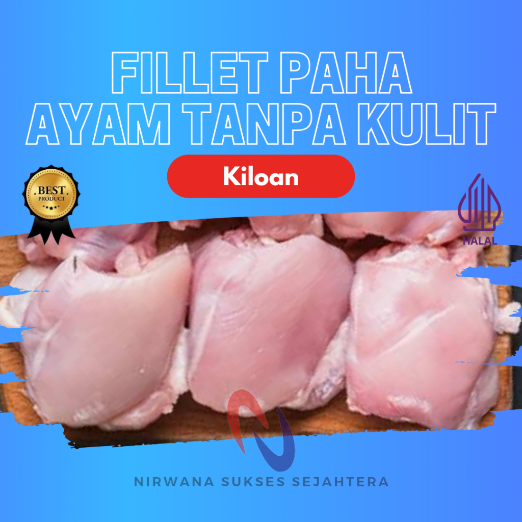 

FILLET PAHA AYAM TANPA KULIT / BONELESS CHICKEN THIGH, LEG SKINLESS