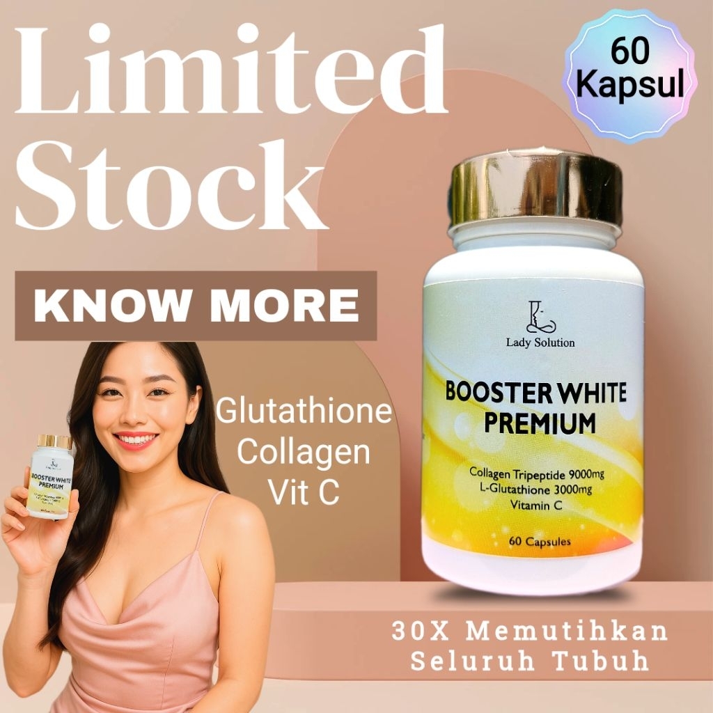 BOOSTER WHITE PREMIUM - Suplemen Memutihkan Kulit Setara 5X Suntik Putih Lebih Cepat By Lady Solutio