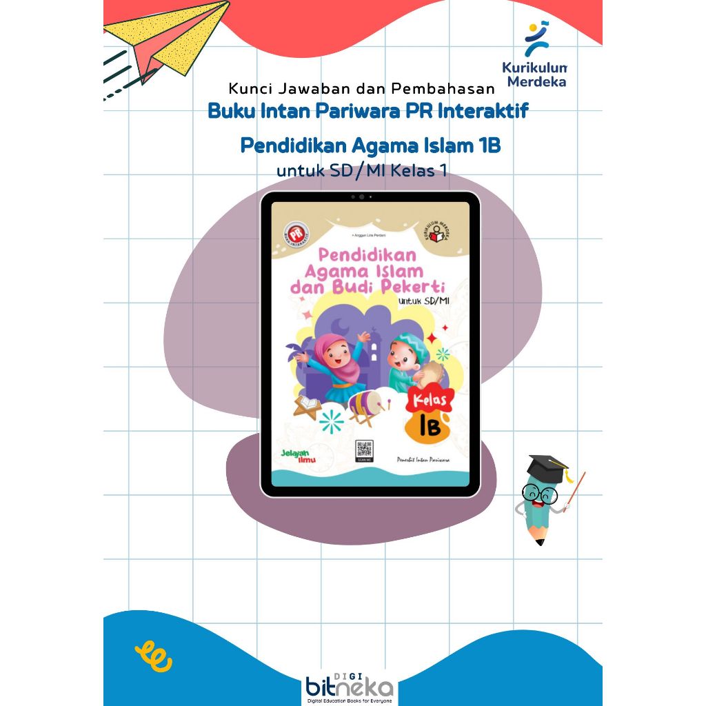 Kunci Jawaban Buku PR Interaktif Pendidikan Agama Islam 1B SD/MI Kelas 1 Kurikulum Merdeka - Intan P