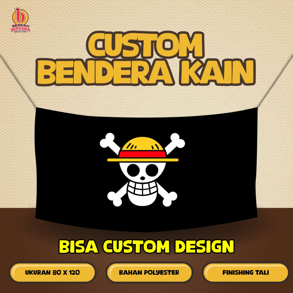 BENDERA KAIN CUSTOM  / BENDERA KAIN CUSTOM MURAH / BENDERA ONE PIECE / BENDERA SUPORTER / BENDERA PS