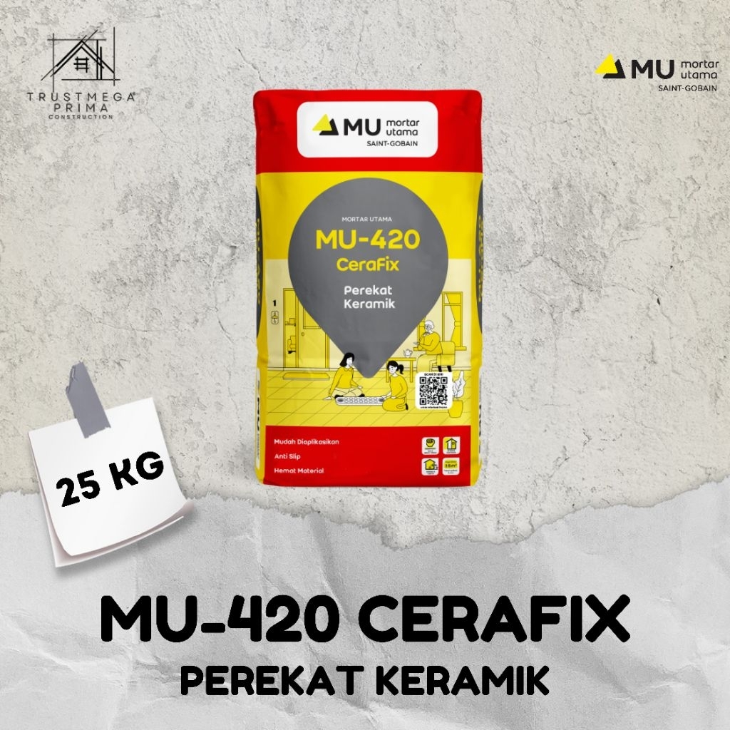 MU-420 Cerafix – Perekat Keramik Berkualitas Tinggi 25KG