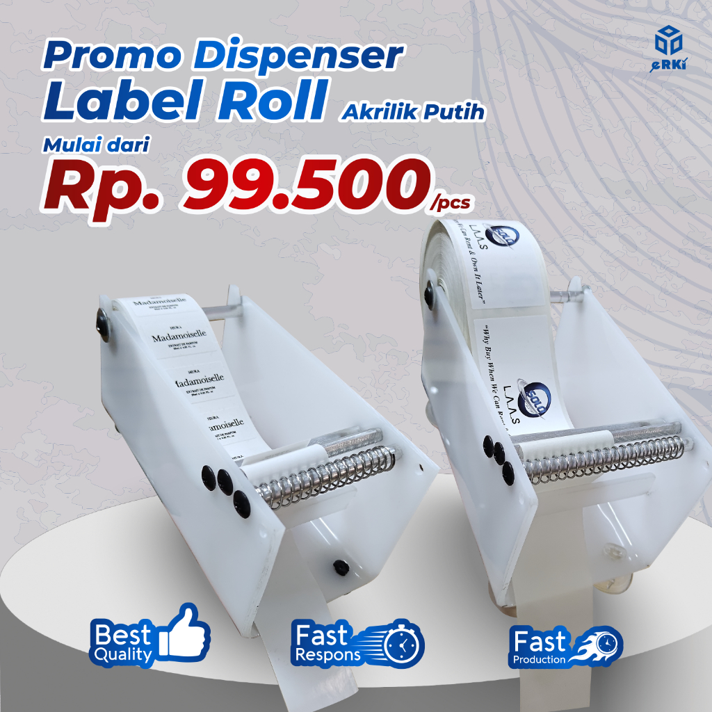 

DISPENSER LABEL ROLL MURAH / AKRILIK PUTIH - EKRI PRINTING
