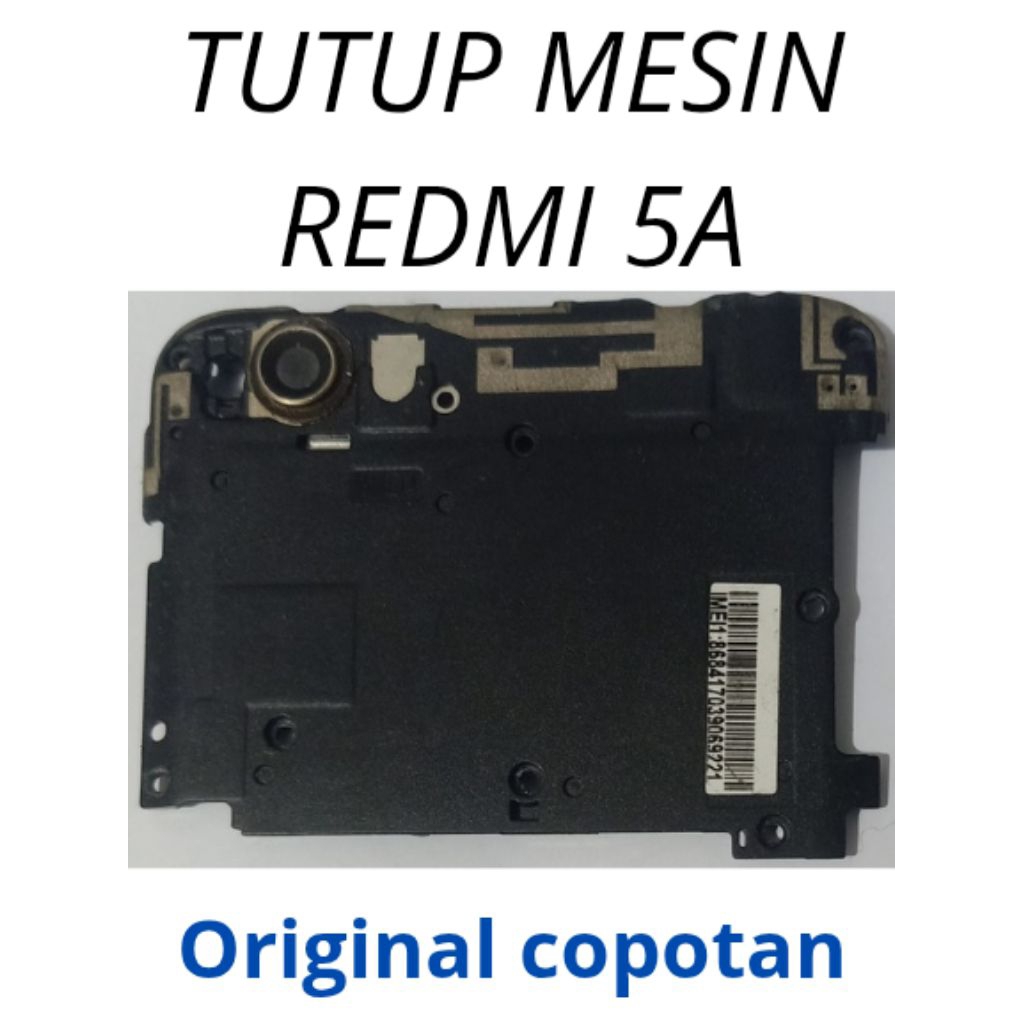 tutup mesin redmi 5a original copotan