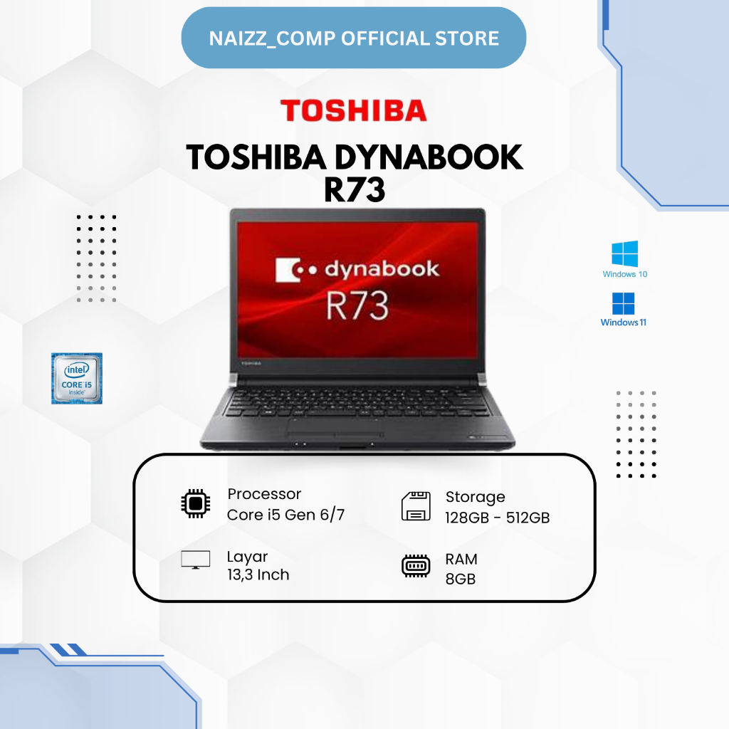 Laptop Toshiba Dynabook R73 Core i5 Gen7/6 Ram 8GB/16GB & SSD 128 - 512GB