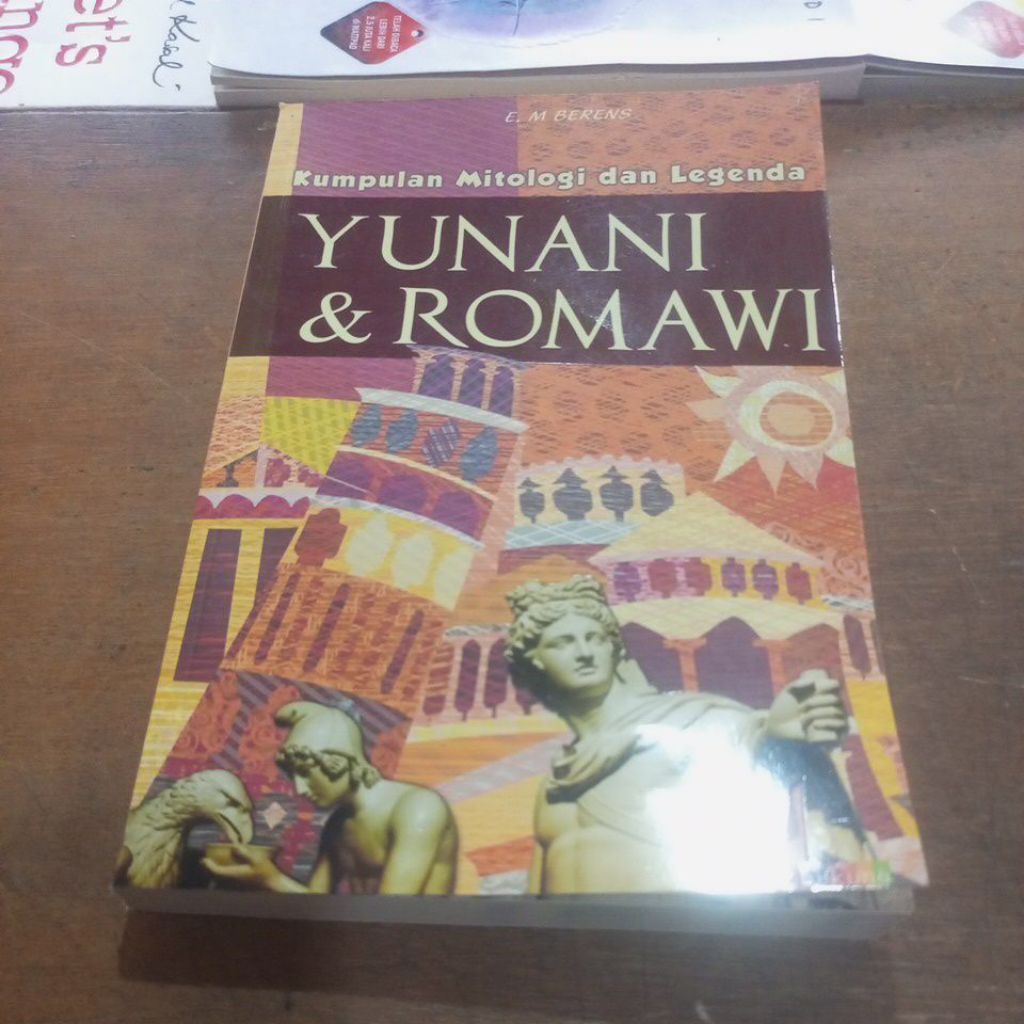kumpulan Mitologi dan Legenda YUNANI & ROMAWI E.M.BERENS