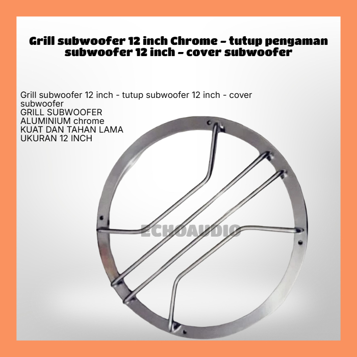 Grill subwoofer 12 inch Chrome - tutup pengaman subwoofer 12 inch - cover subwoofer