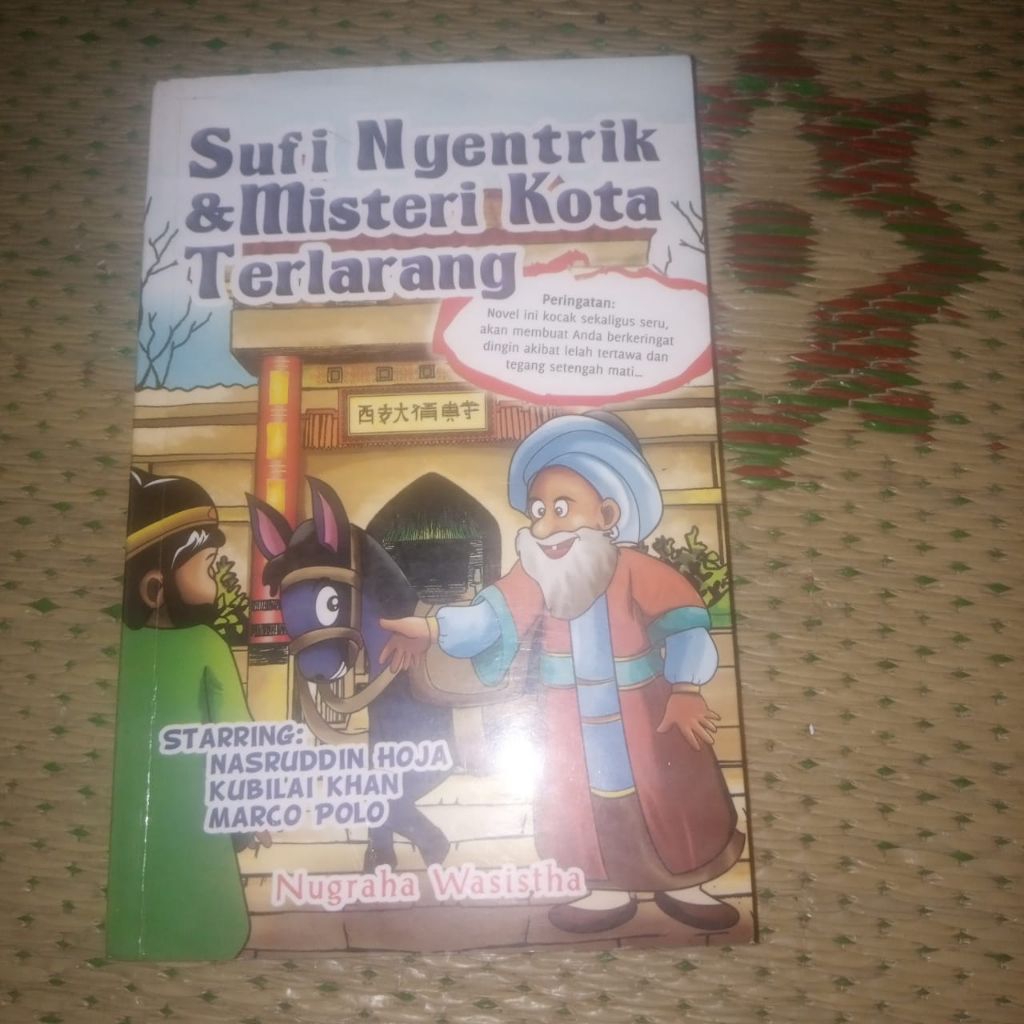 Sufi Nyentrik & Misteri Kota Terlarang