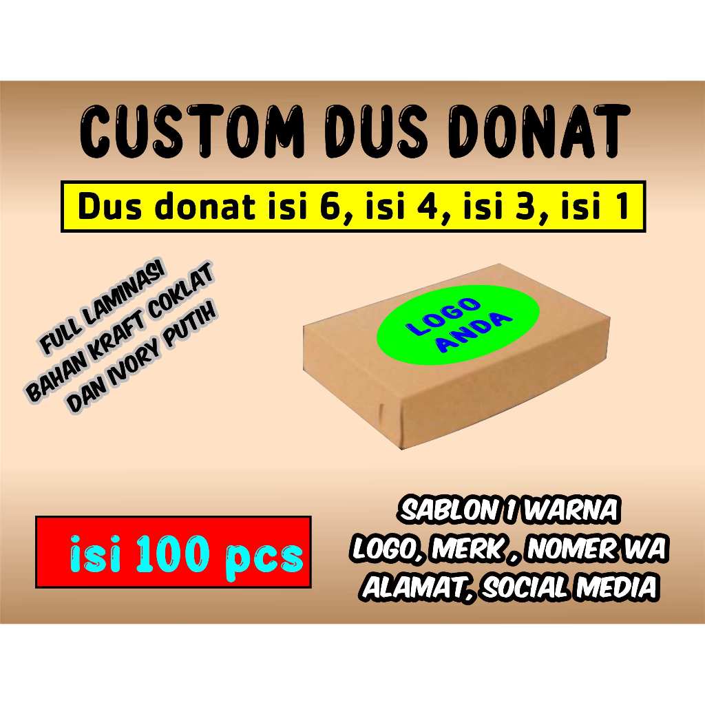 (isi100 pcs) CUSTOM BOX DONAT , SABLON NAMA DAN LOGO , dus donat isi 6,4,3, 1, dus donat bahan kraft