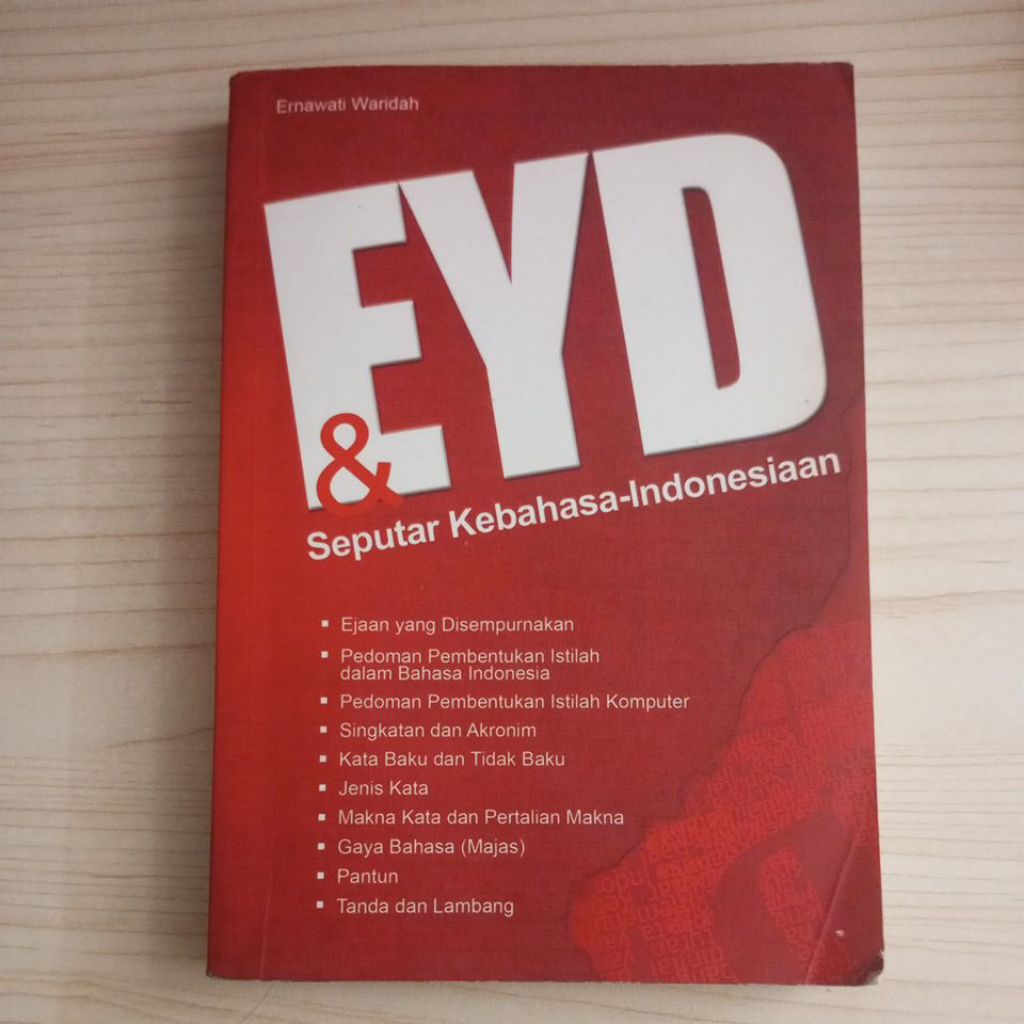 BUKU EYD DAN SEPUTAR KEBAHASA INDONESIAAN OLEH ERNAWATI WARIDAH