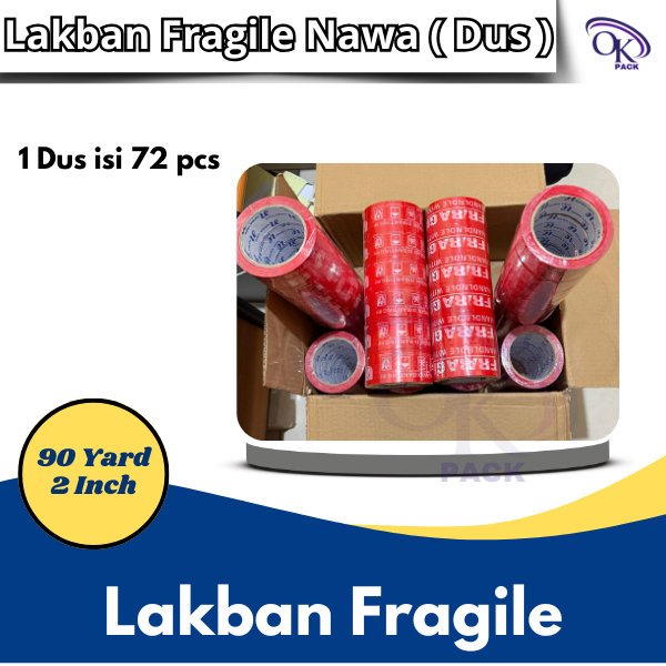 

LAKBAN FRAGILE MERAH 90 YARD X 2 INCH/48MM ( 1 Dus isi 72 Roll ) BAGUS JANGAN DIBANTING (Merek Nawa)