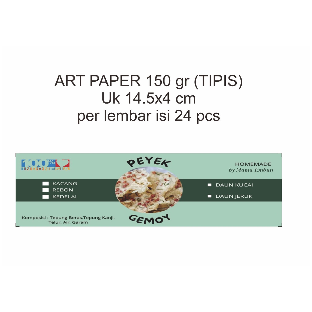 

Label Produk plastik peyek, bahan Art paper 150gr