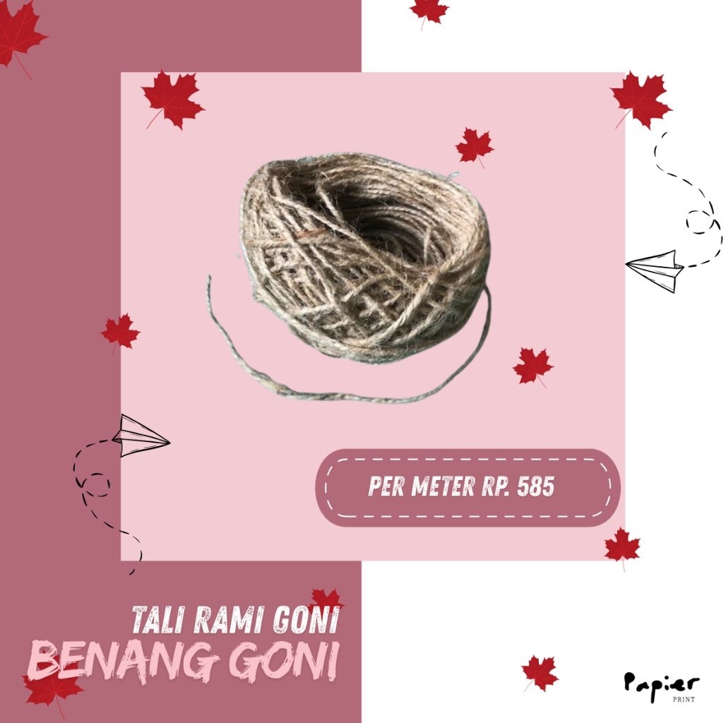 

PAPIER - TALI RAMI GONI | BENANG GONI (PER 1 METER)
