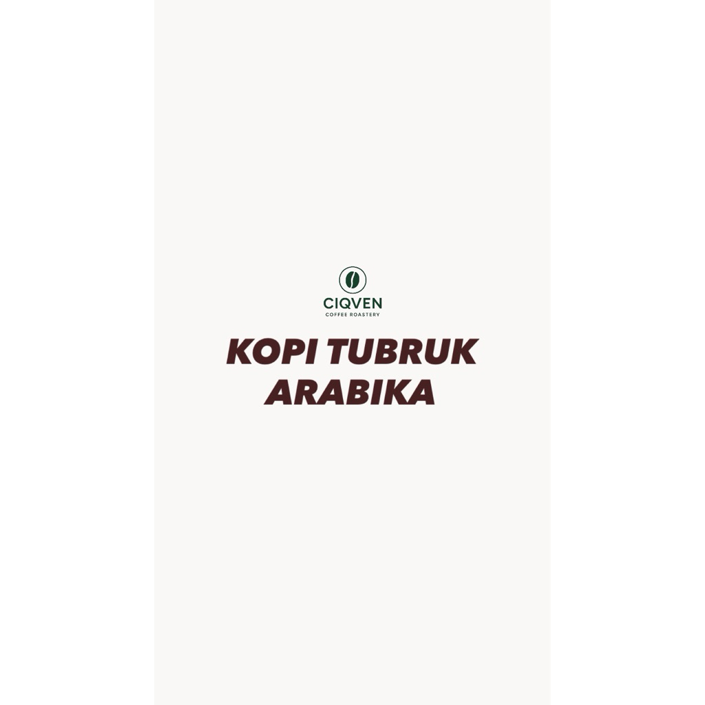 

KOPI TUBRUK ARABIKA