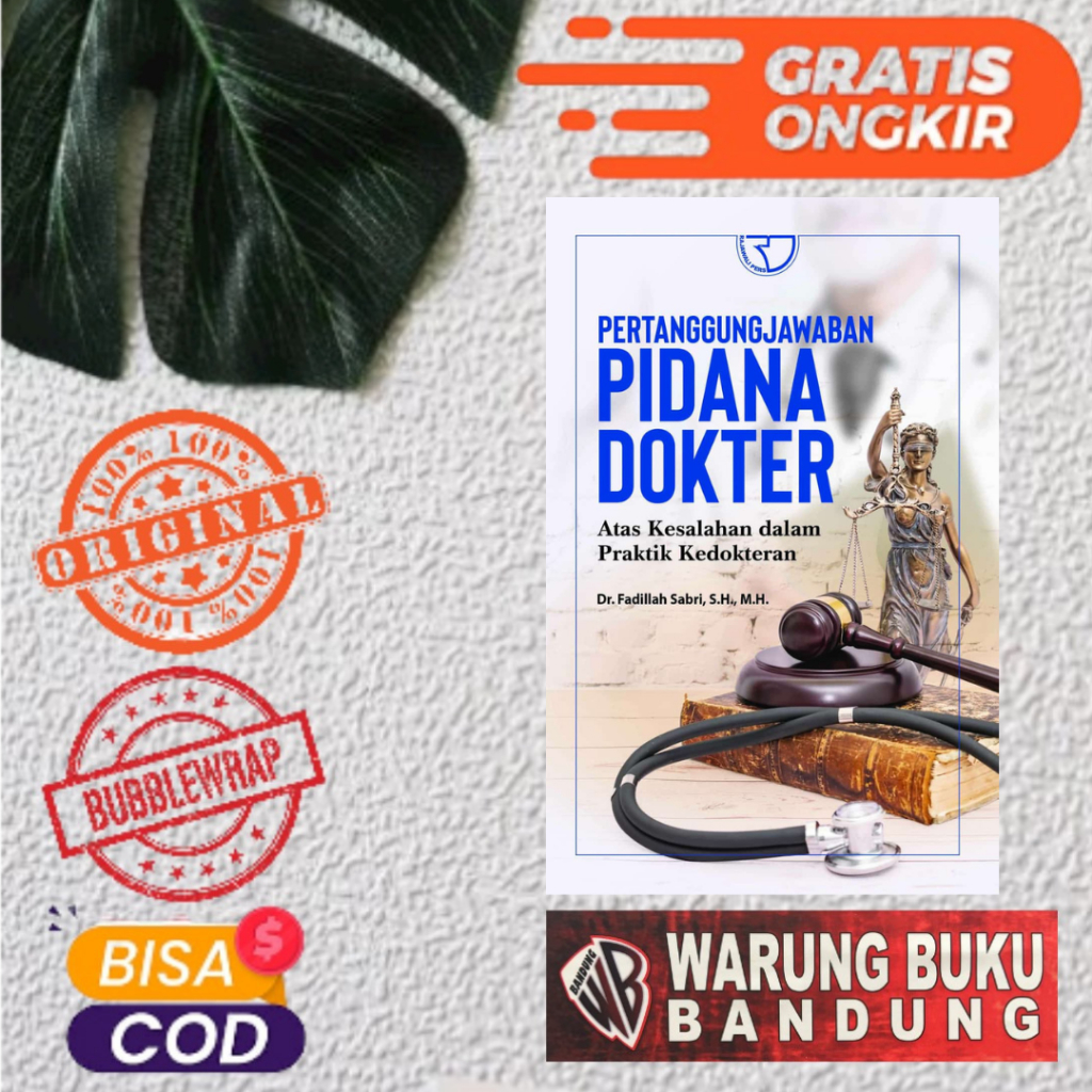 Buku Pertanggungjawaban Pidana Dokter Atas Kesalahan dalam Praktik Kedokteran – Dr. Fadillah Sabri, 