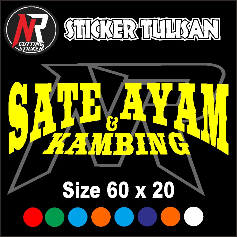 

STICKER CUTTING TULISAN SATE AYAM & KAMBING STICKER TULISAN UNTUK NAMA JUALAN