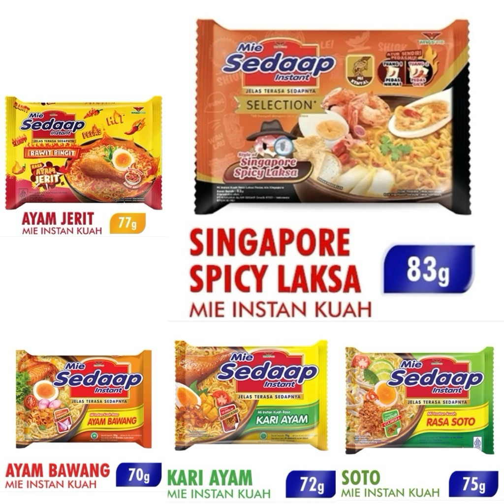 

MIE INSTAN SEDAAP / MIE KUAH SEDAAP / MIE SINGAPORE SPICY LAKSA / MIE AYAM BAWANG / MIE AYAM JERIT / MIE KARI AYAM / MIE SOTO