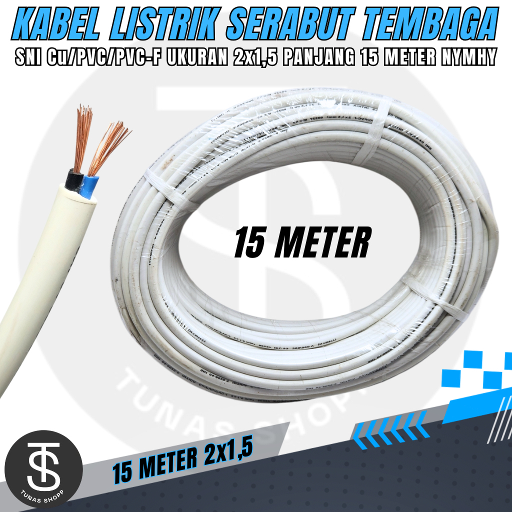 2x1.5 NYMHY Kabel Tembaga Serabut / Kabel Listrik Serabut Tembaga SNI / Kabel Eceran Panjang 15 METE