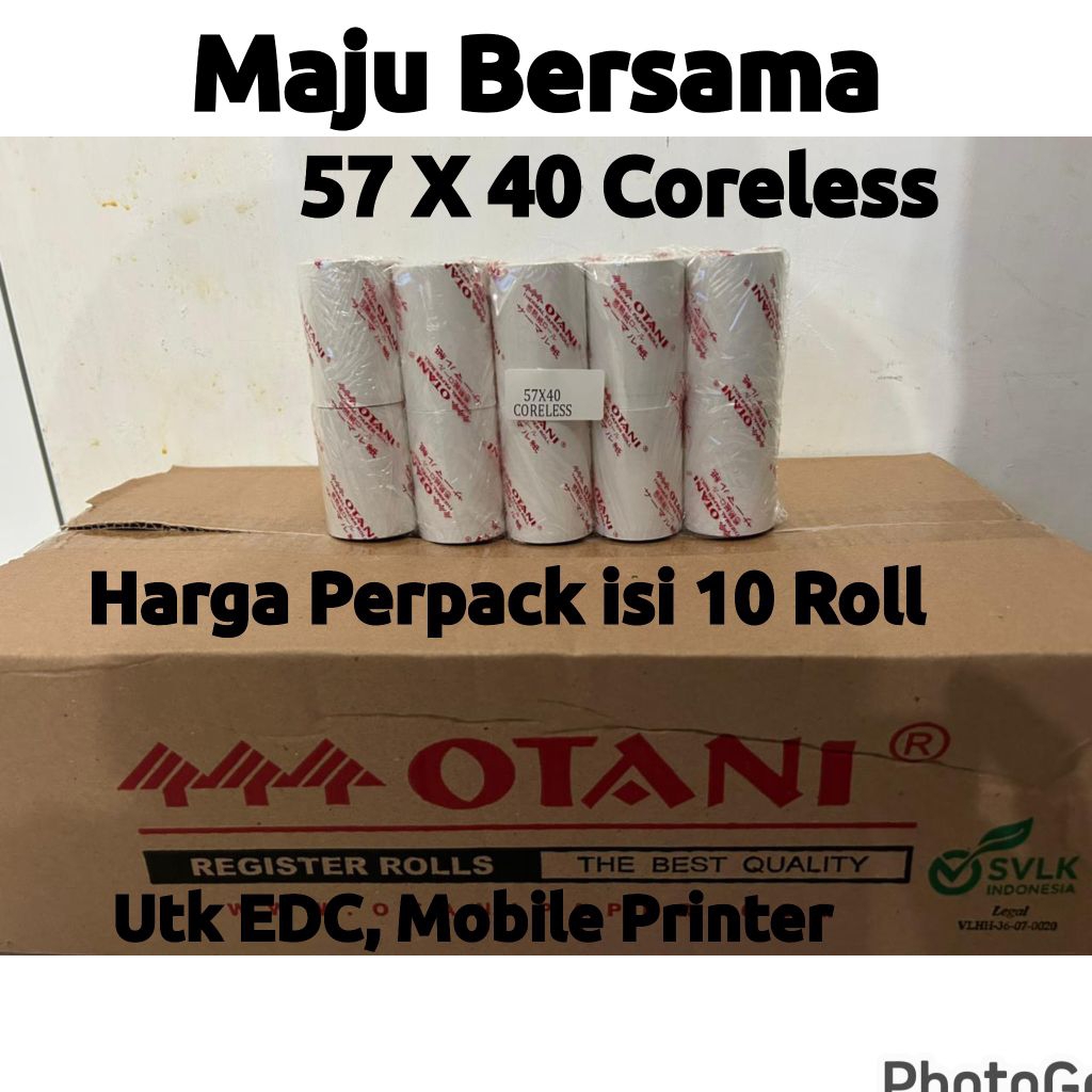 

Thermal Paper EDC Kertas Struk 57x40 CORELESS , Merk Otani,1Pak isi 10Roll