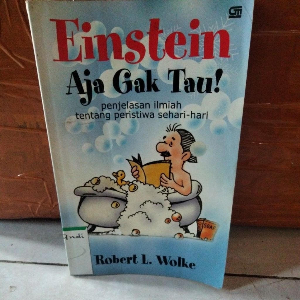 Einstein aja gak tau