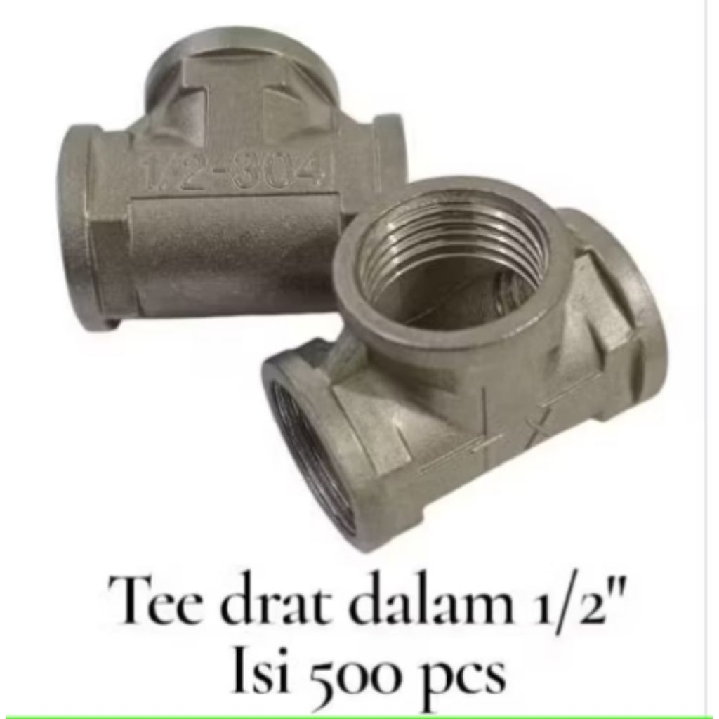 Tee Drat Dalam Stainless Steel Sus 304 / Tee T Drat Dalam 1/2" inch