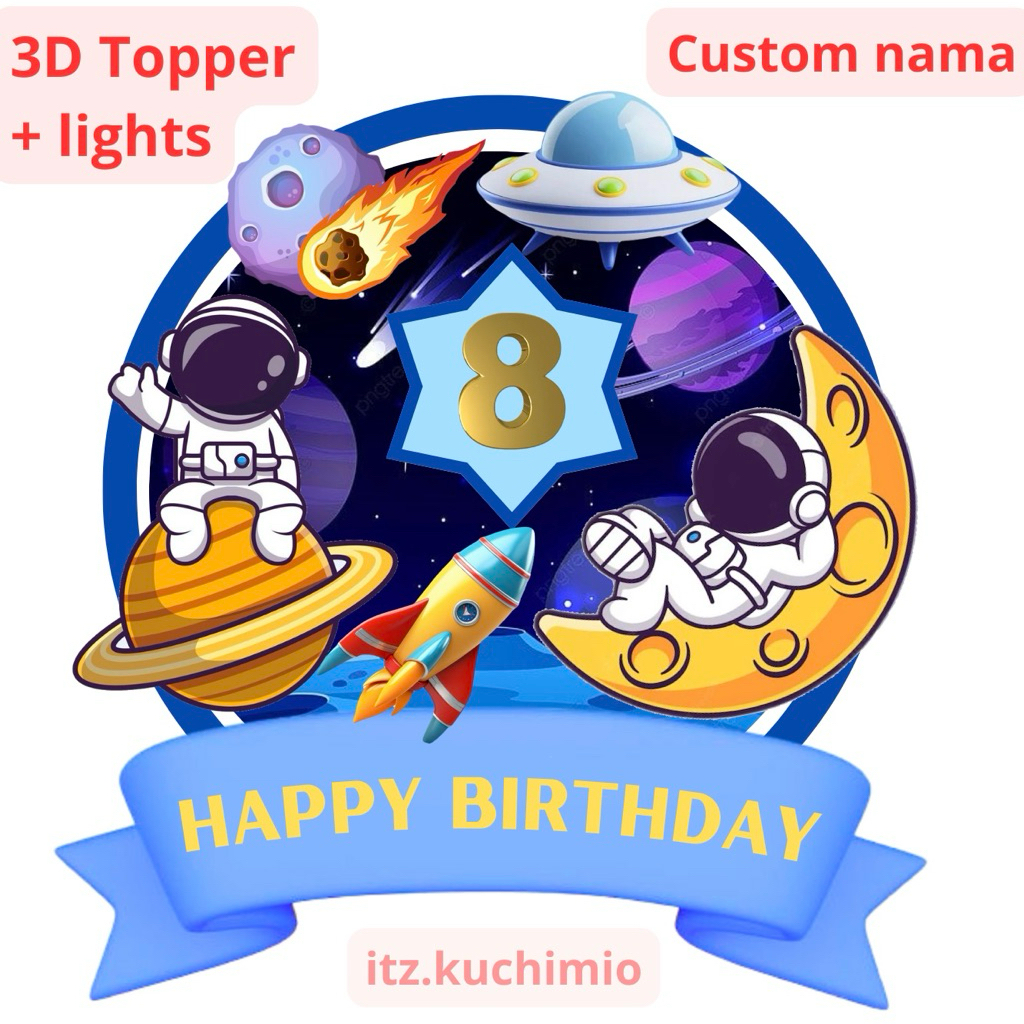 Custom cake topper astronot Kuchimio Topper Lights ASTRONOT happy birthday toper ulang tahun astrono