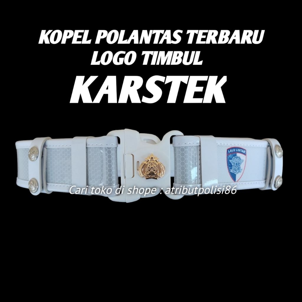 KOPEL LANTAS | KARSTEK TERBARU KUALITAS TERBAIK | KOPEL POLANTAS | SABUK LANTAS | IKAT PINGGANG LANT