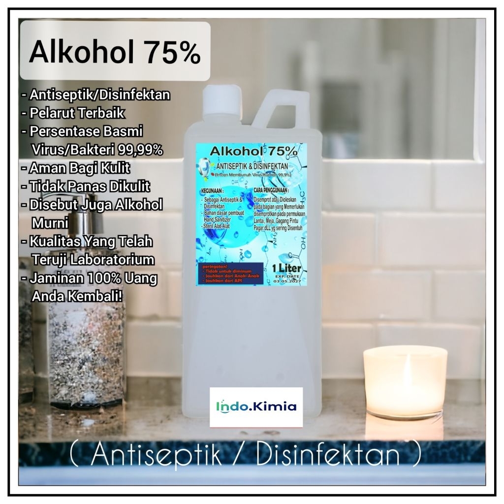 ALKOHOL 75% 1LITER ( ALKOHOL ANTISEPTIK 75% ) ANTISEPTIC ALCOHOL 75%