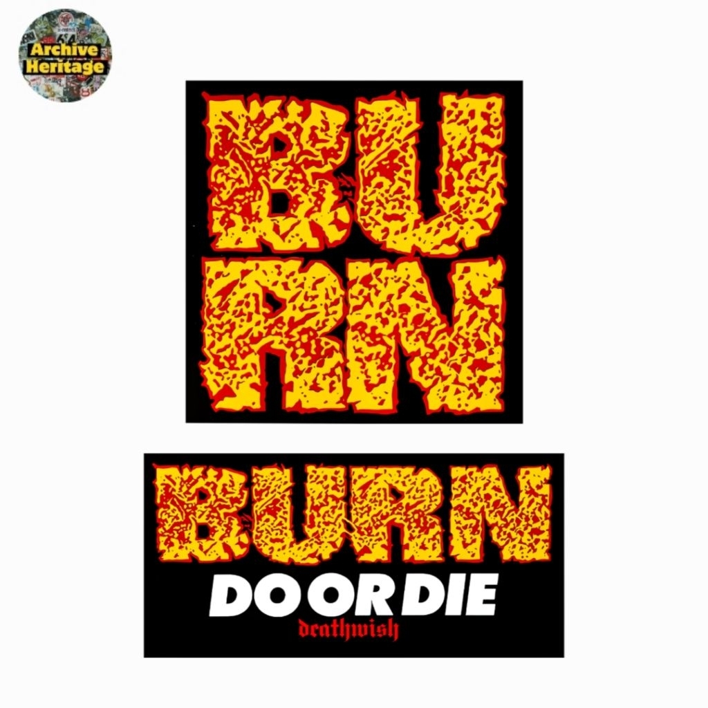 

sticker Burn do or die band hardcore metal deathwish inc logo stiker
