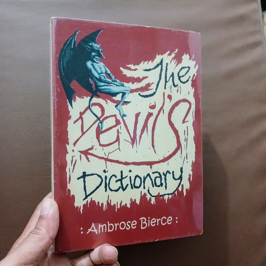 Devil's Dictionary by Ambrose Bierce