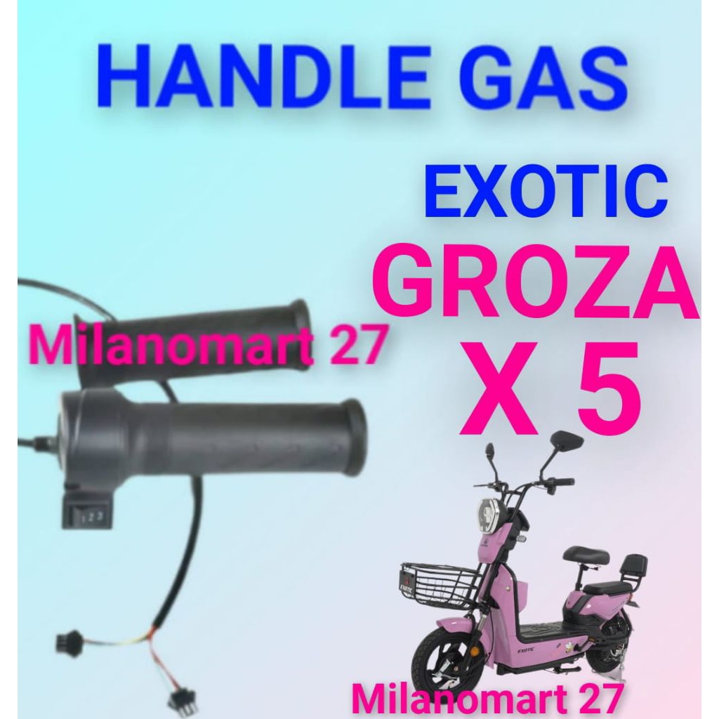 handle gas exotic groza X5 throttle gas sepeda listrik exotic groza X5