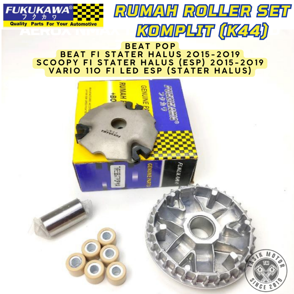 RUMAH ROLLER SET BEAT POP (K44) BEAT FI ESP 2015-2019 SCOOPY FI ESP. VARIO 110 FI ESP FUKUKAWA