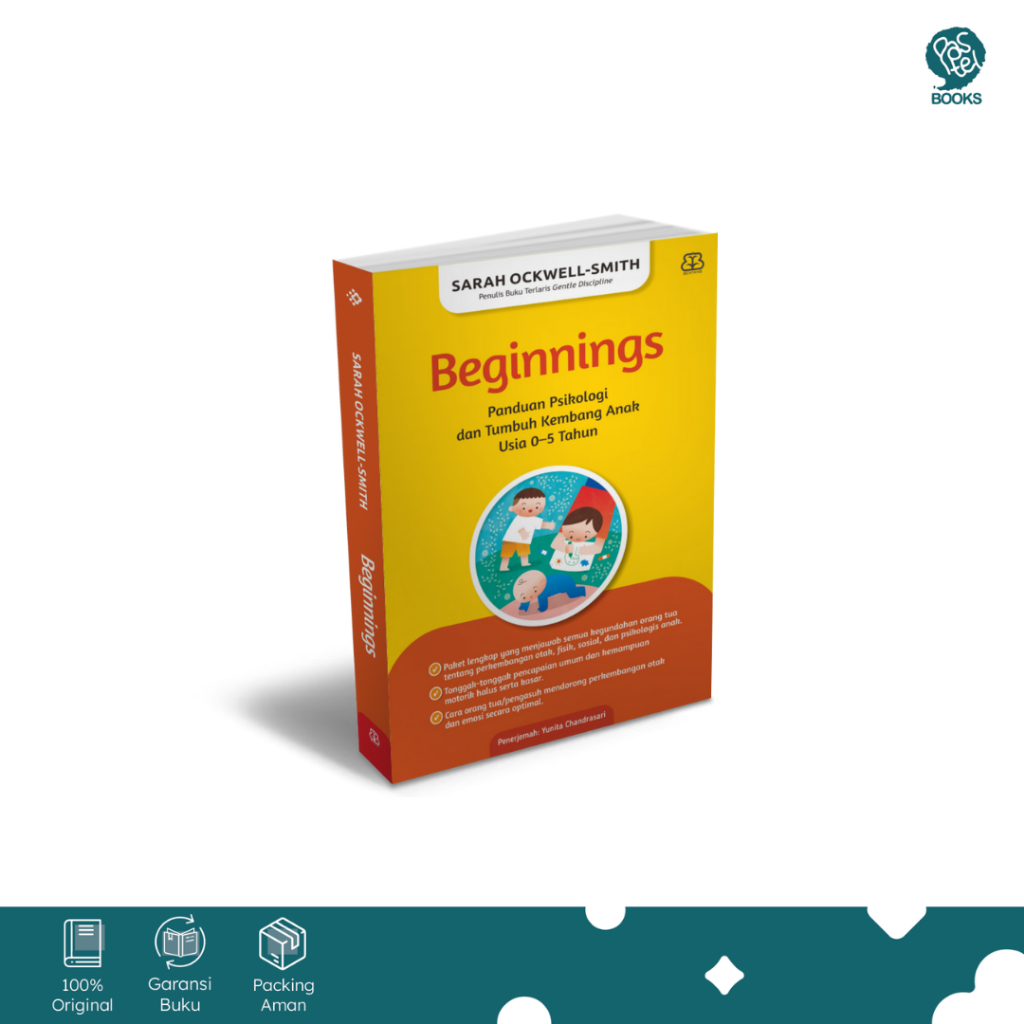[Pastel Books-BP] Buku Beginnings : Panduan Psikologi dan Tumbuh Kembang Anak Usia 0-5 Tahun - Sarah