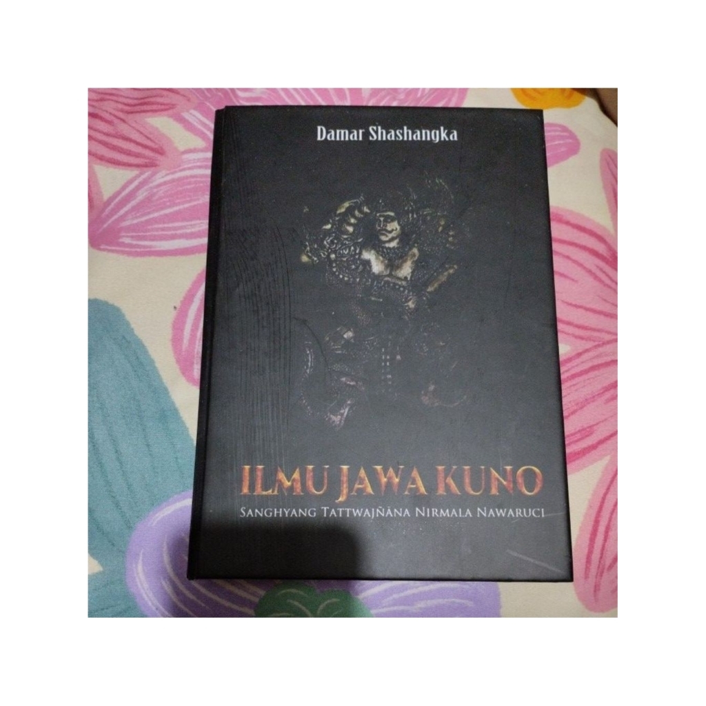 ILMU JAWA KUNO (SANGHYANG TATTWAJNANA NIRMALA NAWARUCI)