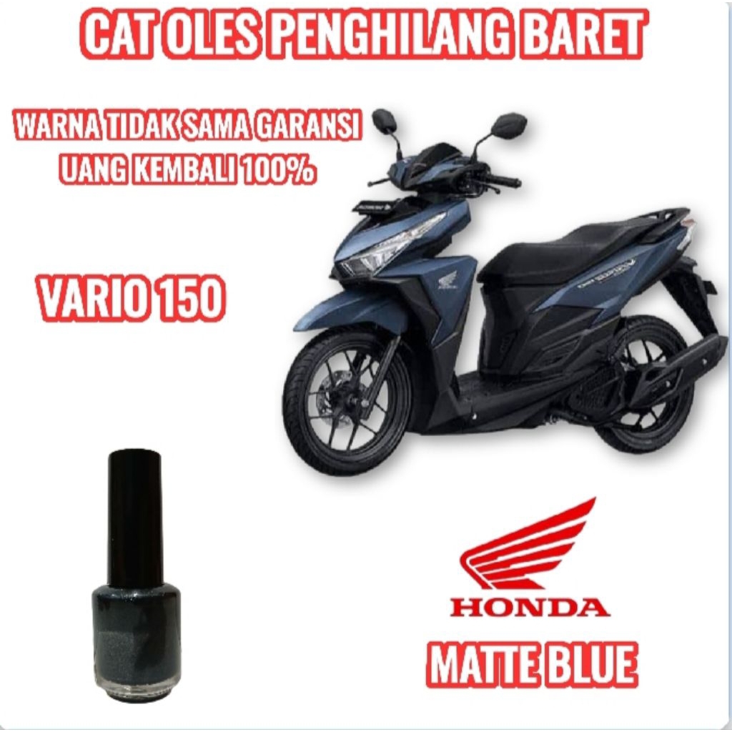 CAT OLES PENGHILANG BARET MOTOR HONDA VARIO 150 NEW BIRU DOFF/MATTE BLUE TERMURAH