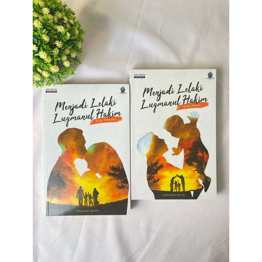 Buku Parenting Menjadi Lelaki Luqmanul Hakim