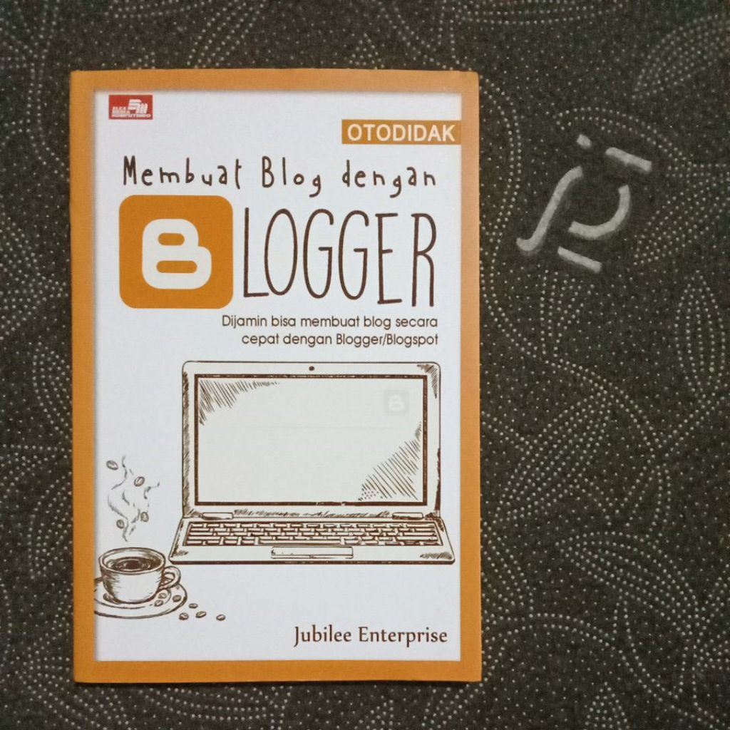 otodidak membuat blog dengan blogger (preloved)