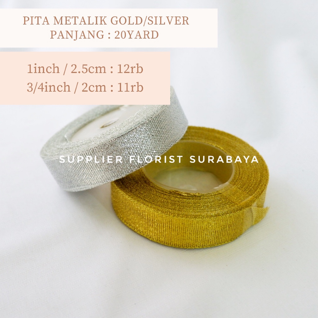 

[3/4 INCH / 2CM] TERSEDIA HARGA GROSIR 1 ROLL PITA METALIK GOLD SILVER 20 YARD 2 CM 0,75 INCH PITA HAMPERS HIASAN SOUVENIR HADIAH BUKET BUNGA