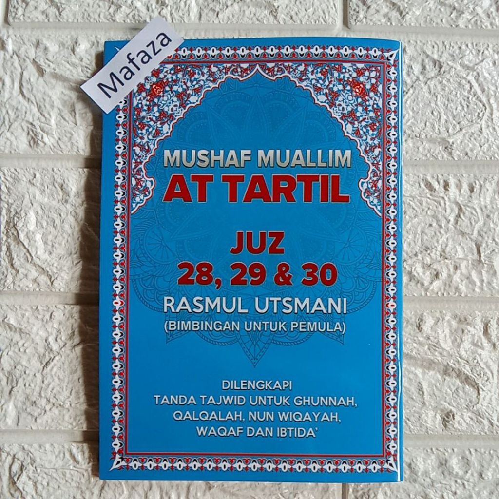 Mushaf Muallim At Tartil Juz 28, 29 & 30 Rasmul Utsmani