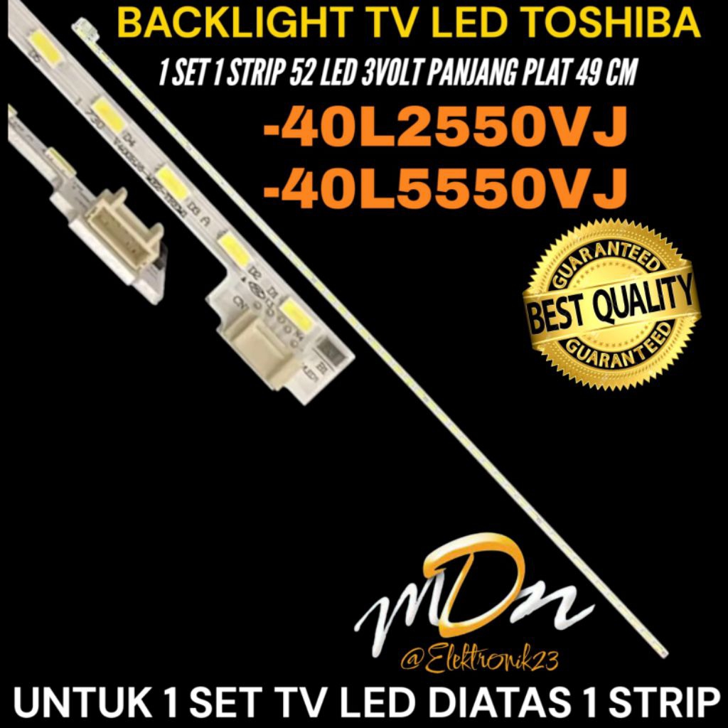 BACKLIGHT TV LED TOSHIBA 40 INCH 40L2550VJ- 40L5550VJ BACKLIGHT TV TOSHIBA 40 INCH